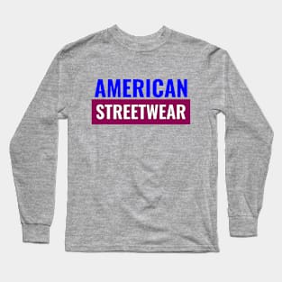 American Streetwear Long Sleeve T-Shirt